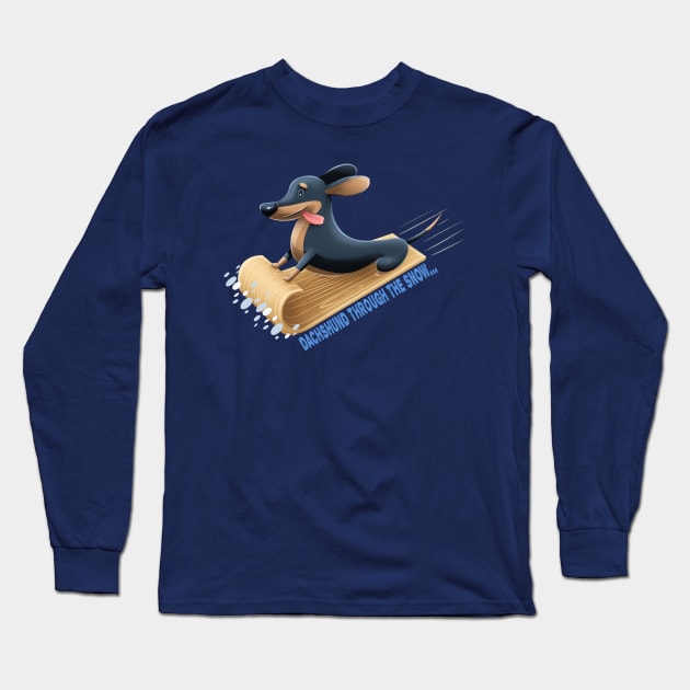 Dachshund through the Snow Long Sleeve T-Shirt by Art by Angele G